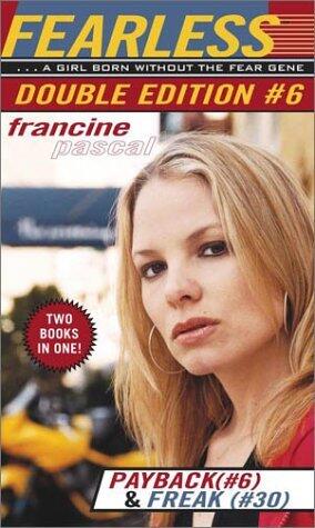 Fearless: Double Edition #6: Payback (#6) & Freak