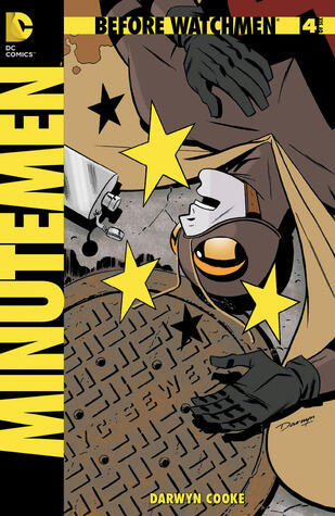 Before Watchmen: Minutemen (Issue #4)