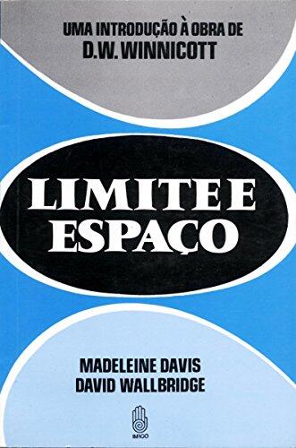 Limite E Espaco - Uma Introducao A Obra De Winnicott