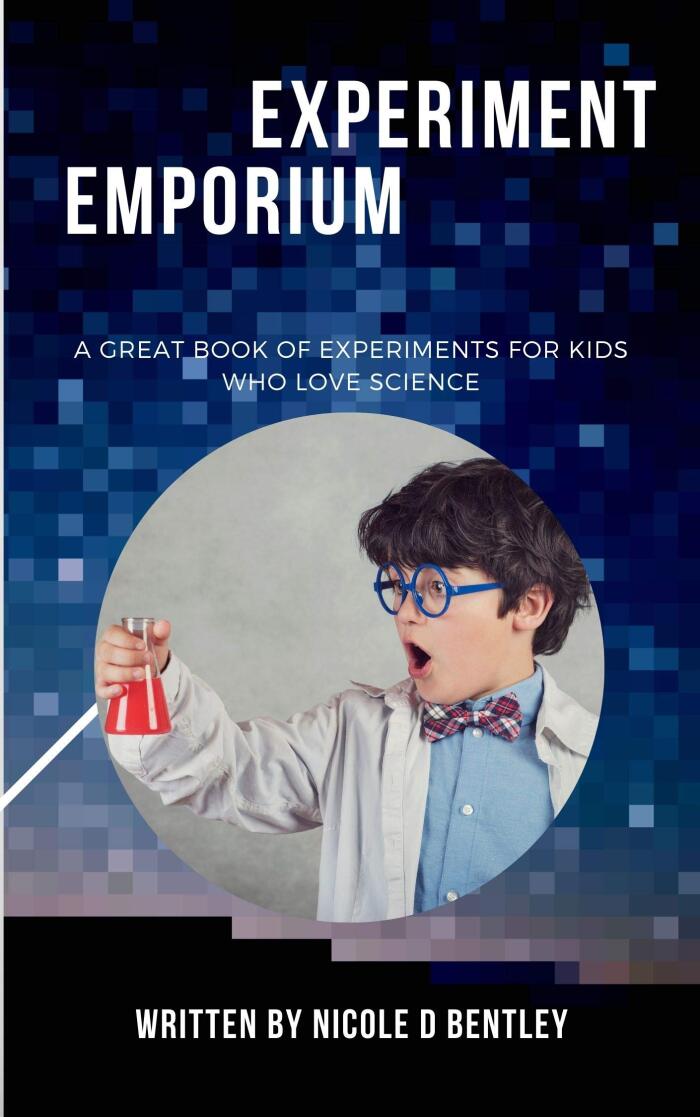 Experiment Emporium: A great book of experiments for kids who love science.