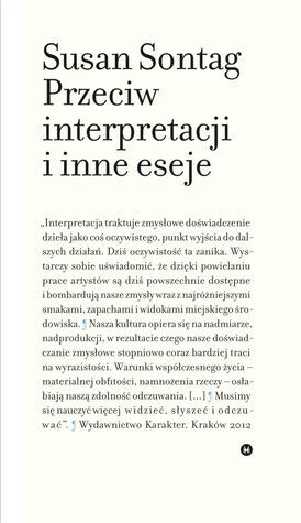 Przeciw interpretacji i inne eseje