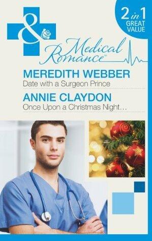 Date with a Surgeon Prince / Once Upon a Christmas Night