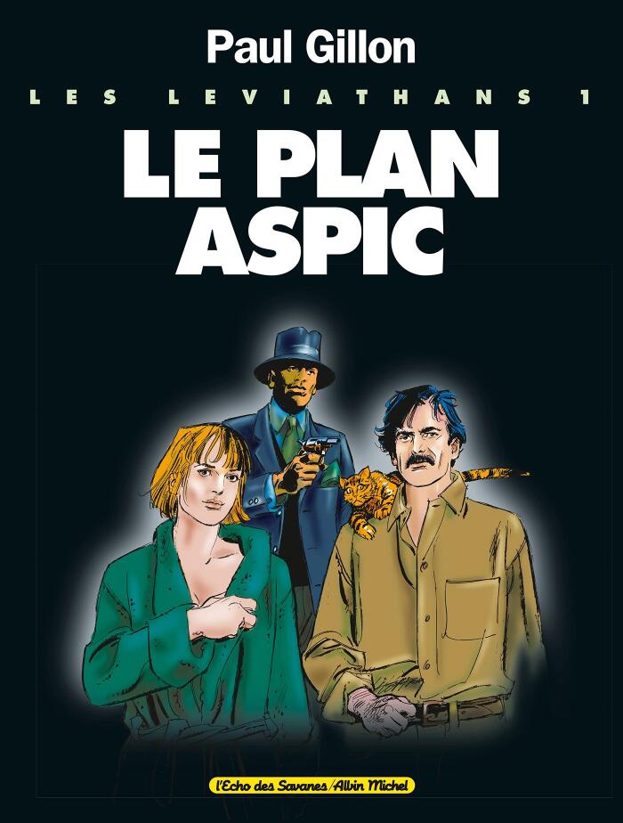 Les Léviathans - Tome 01 : Le Plan Aspic