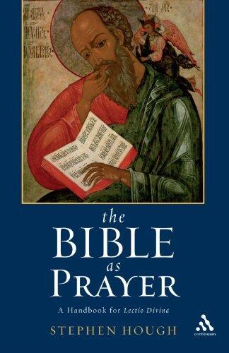 The Bible as Prayer: A Handbook for Lectio Divina