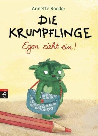 Die Krumpflinge - Egon zieht ein!: Band 1