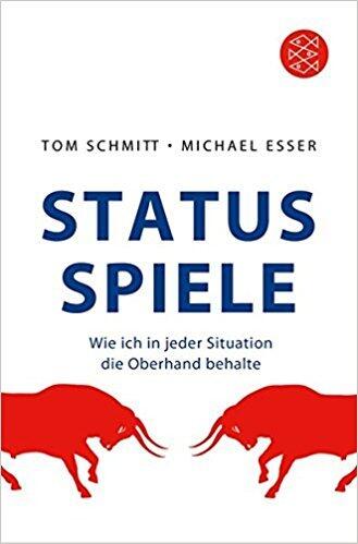 Status Spiele - Wie Ich In Jeder Situation Die Oberhand Behalte