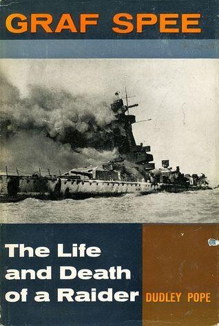 Graf Spee The Life and Death of a Raider