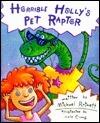 Horrible Holly's Pet Raptor