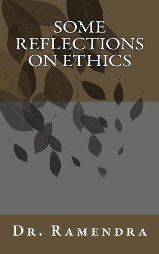 Some Reflections on Ethics