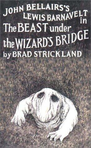 Beast Under The Wizard's Bridge
