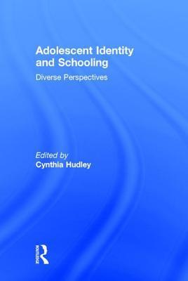 Adolescent Identity and Schooling: Diverse Perspectives