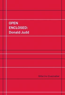 Open Enclosed: Donald Judd
