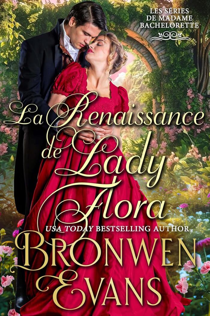 La Renaissance de Lady Flora