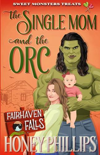 The Single Mom and the Orc