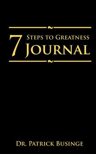 7 Steps to Greatness Journal