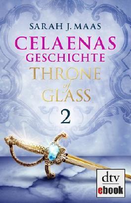 Celaenas Geschichte 2