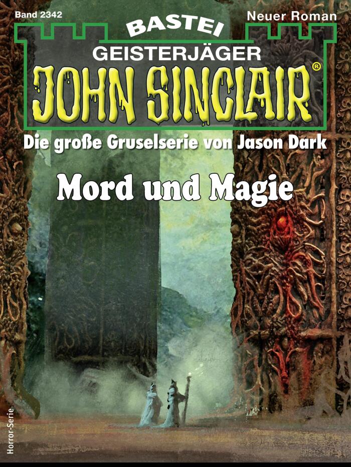 John Sinclair 2342: Mord und Magie