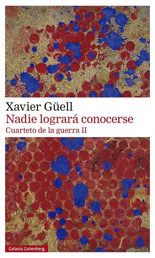 Nadie logrará conocerse: Cuarteto de la guerra II