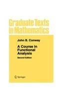 A Course in Functional Analysis 2e