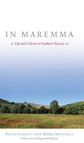In Maremma: Life and a House in Southern Tuscany