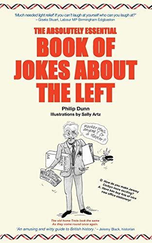 The Absolutely Essential Book of Jokes About the Left