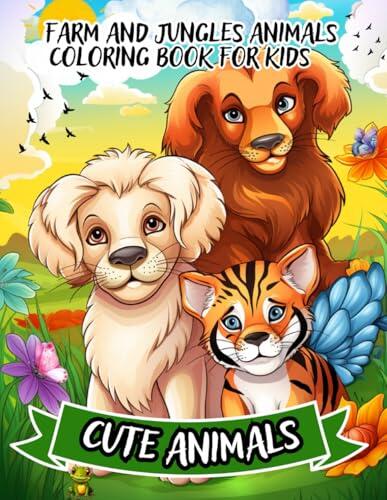 Cute Animals: Farm and Jungles Animals Coloring Book for Kids | Packed with 55 unique illustrations, each page offers a new animal to color, including ... elephants, pigs, foxes, bears, and more!