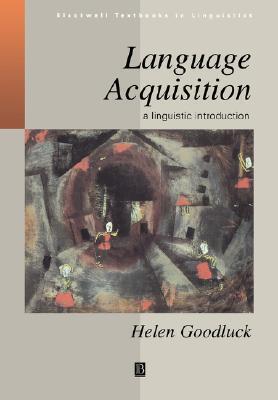 Language Acquisition: A Linguistic Introduction