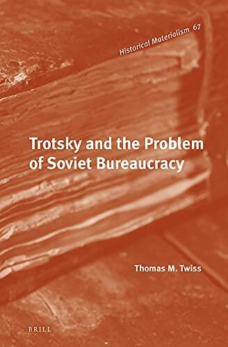 Trotsky and the Problem of Soviet Bureaucracy
