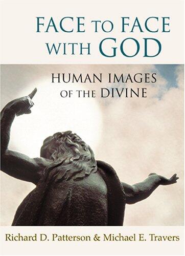 Face to Face with God: Human Images of the Divine
