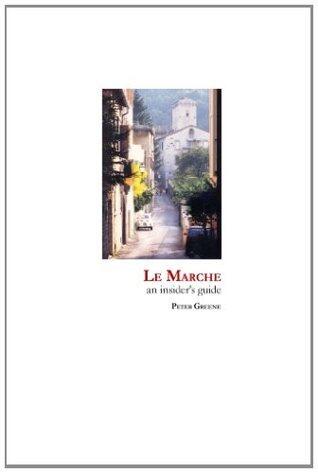 Le Marche  - an insider's guide