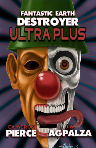 Fantastic Earth Destroyer Ultra Plus