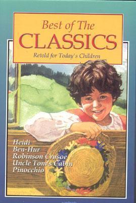 Best Of The Classics: Retold For Today's Children