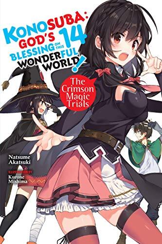 Konosuba: God's Blessing on This Wonderful World! (Volume 14): The Crimson Magic Trials