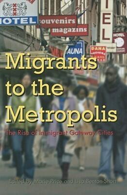 Migrants to the Metropolis: The Rise of Immigrant Gateway Cities