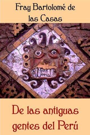 De las antiguas gentes del Perú [Anotado]