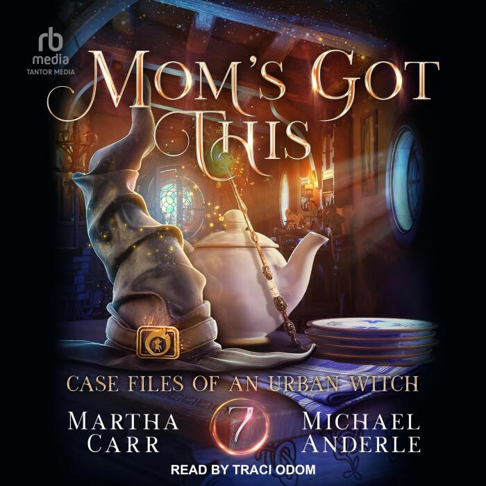 Mom's Got This: An Oriceran Urban Cozy (The Case Files of an Urban Witch Series)