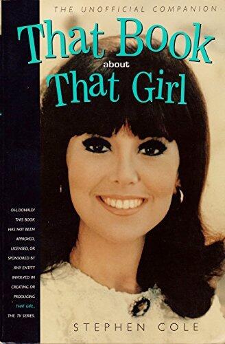 That Book About That Girl: The Unofficial Companion