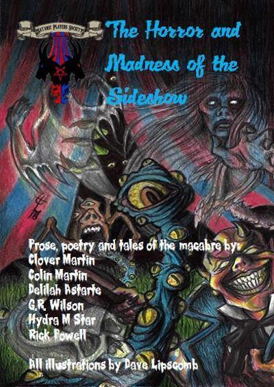 The Horror and Madness of the Sideshow