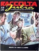 Raccolta Julia n. 18: Route 70 - Skip il ladro