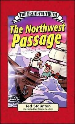 The Dreadful Truth: The Northwest Passage