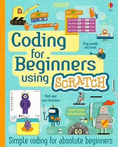 Coding for Beginners - Using Scratch (for tablet devices): For tablet devices
