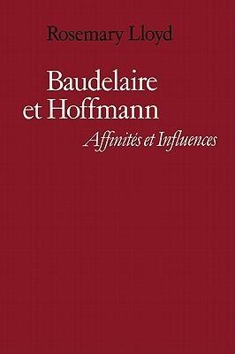 Baudelaire et Hoffmann: Affinités et Influences