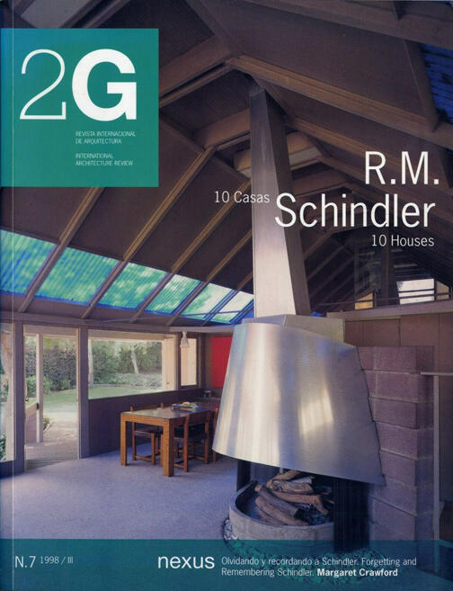 R.M. Schindler: 10 Houses = 10 Casas