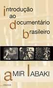 Introdução ao Documentário Brasileiro