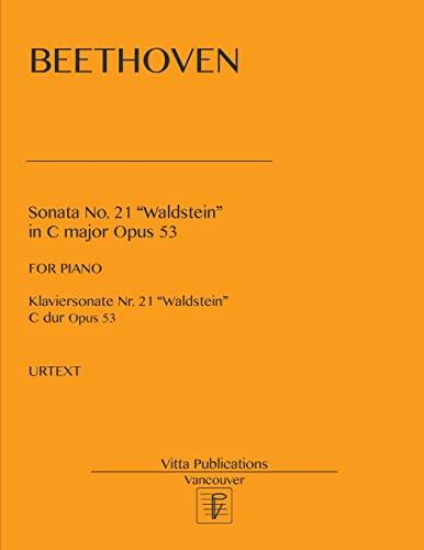 Sonata No. 21 Waldstein: In C Major, Op. 53
