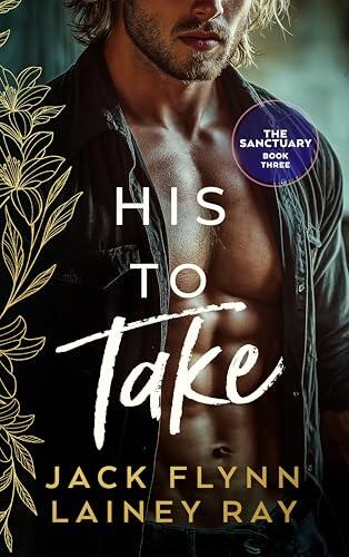 His To Take: A Dark Billionaire Military Romance