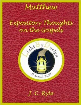 Matthew: Expository Thoughts on the Gospels