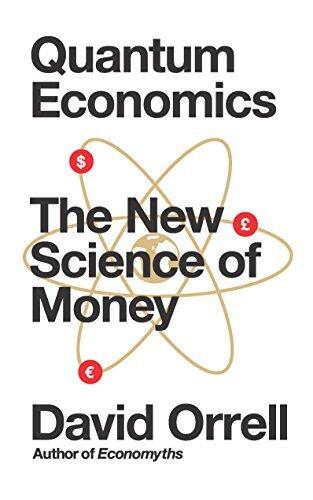 Quantum Economics: The New Science of Money
