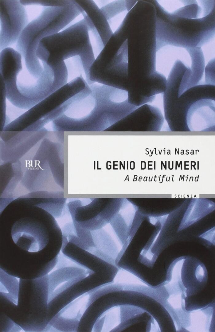 Il genio dei numeri. A beautiful mind