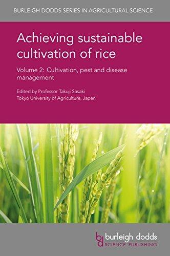 Achieving Sustainable Cultivation of Rice (Volume 2: Cultivation, Pest and Disease Management)